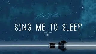 Sing Me To Sleep | Slowed + Reverb | Alan Walker | Solo Artist