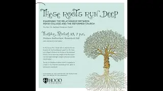 These Roots Run Deep  -  Reverend Dr. Barbara Kershner Daniel
