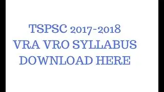 TSPSC VRO VRA SYLLABUS 2017-2018|TSPSC GOVERNMENT EXAMS