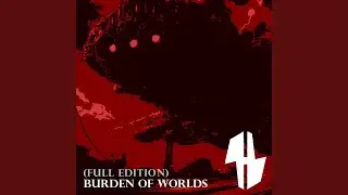 Burden Of Worlds (Instrumental)