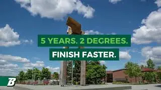 5 Years. 2 Degrees. Finish Faster.