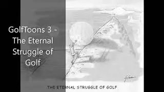 GolfToons 3 - The Eternal Struggle of Golf