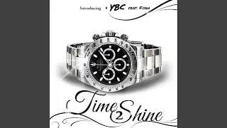 Time 2 Shine (Street edition)