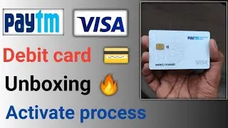 Paytm Visa Debit card 💳 Unboxing and Activate process // Activate Paytm Visa card // Visa Debit card