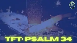 THE FORGING TABLE | Psalm 34 (Ep. 448)