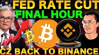 BREAKING CRYPTO NEWS! FOMC TRAP -  FED RATE CUT | CZ BACK TO BINANCE | BNB PUMP | CRYPTO NEWS INDIA
