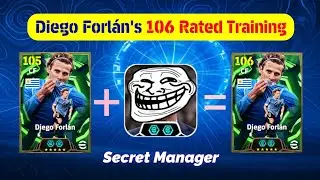 New Epic Diego Forl&aacute;n's 106 Rated Training In eFootball | 106 Diego Forl&aacute;n's Best Training Guide