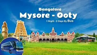 Mysore&ndash;Ooty Weekend Tour from Bangalore | 2 Days Travel Vlog | BestBus.in Budget Trip