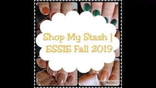 Shop My Stash | ESSIE Fall 2019 Sweater Weather Collection | My Picks