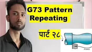 73 pattern repeating II cnc programing in marathi II #cnc #cncmachine #cncprogramming