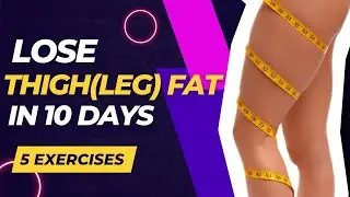 Top 5 Exercises to lose thighfat(leg Fat)#thighfatloss#innerthighworkout  #fatloss #fatlossexercises