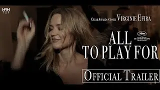 All to Play For (Official Trailer | Hope Runs High)