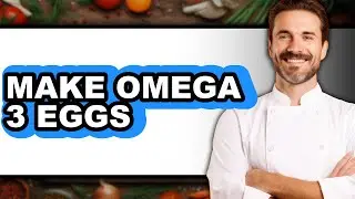 How to Make Omega-3 Eggs (The Only Way)