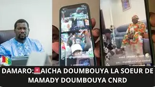 DAMARO:🚨AICHA DOUMBOUYA LA SOEUR DE MAMADY DOUMBOUYA CNRD @GUINEECO224