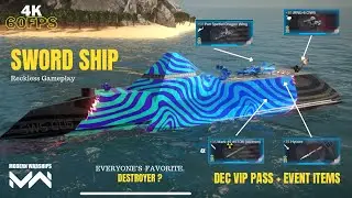 SWORD SHIP | DEC VIP PASS + EVENT TORPEDO GAMEPLAY ! | ModernWarship