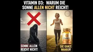 Vitamin D3: Warum die Sonne allein NICHT reicht! (Die ganze Wahrheit)