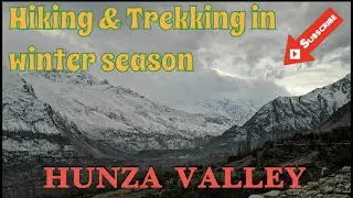 Hiking & Trekking in Hunza Valley part 3/ Exercise healthy life / HunzA World