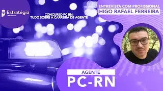 Concurso PC RN: Tudo sobre a carreira de agente.