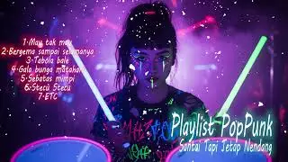 Playlist Pop Punk Santai Tapi Tetap Nendang 🤘 COVER POP PUNK TERBARU 🤘