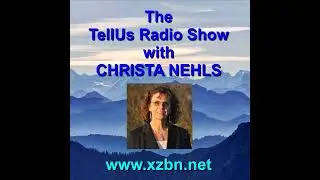 TURS: The TellUS Radio Show with Christa Nehls - Today's Guest: Hans Jurgen Becker
