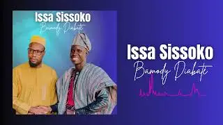 Kantara Bamody Diabat&eacute; - Issa Sissoko