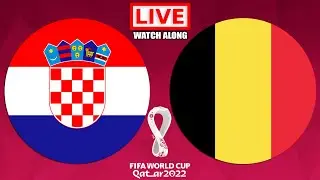 CROATIA vs BELGIUM World Cup 2022 Live Stream - Football Watch Along