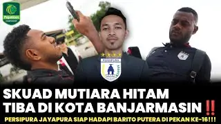 SKUAD PERSIPURA JAYAPURA SUDAH TIBA DI MARKAS BARITO PUTERA‼️