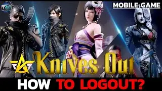 How to Login to Knives Out Easily? Knives Out Login Tutorial for Beginners