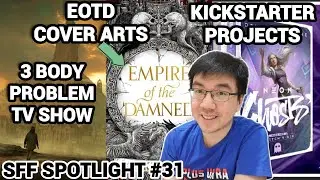 New Fantasy Books, Empire of the Vampire 2, Dune Part 2 & 3-Body Problem Trailer! (SFF Spotlight 31)