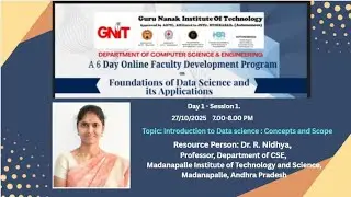 Day 1 of 6 Day Faculty Development Programme on Foundations of Data Science & its applications