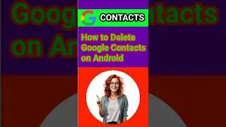 How to Delete Google Contacts on Android | Easy Step-by-Step Guide.Bangla