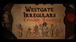 B1 Ch13 Recap: Westgate Irregulars 