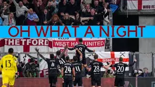 THE FINAL REFLECTION | OH WHAT A NIGHT | AZ ALKMAAR 0-1 WEST HAM