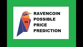 RavenCoin Price Possibilities