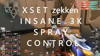 XSET zekken Insane spray control gets 3K | XSET vs THE GUARD | VCT 2022 NA : Challengers Stage One