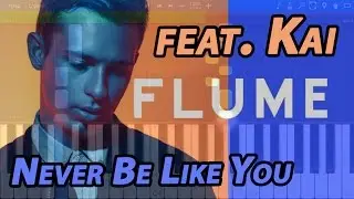Flume - Never Be Like You feat. Kai [Piano Tutorial] Synthesia