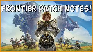 Conquerors Blade Season 11 FRONTIER Patch Notes!