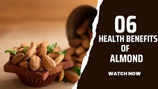 Almonds benefits for men - Does it protect against erectile dysfunction?