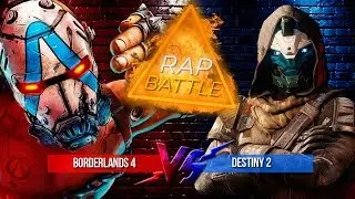 Рэп Баттл - Borderlands 4 vs. Destiny 2