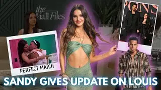 Sandy Returns To The Viall Files | Update + Thoughts On Louis & His Convenient  