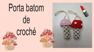 Porta batom de croché