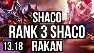 SHACO & Miss Fortune vs RAKAN & Ezreal (SUP) | Rank 3 Shaco, 0/0/6 | JP Challenger | 13.18