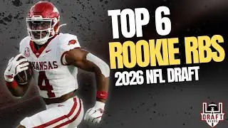The Top 6 RBs in the 2026 NFL Draft!