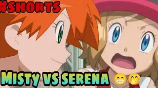 pokemon misty- vs serena ll who is better ll