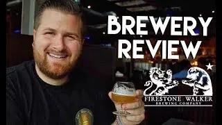 Brewery Review: Firestone Walker Propagator (Venice, CA) - Let's Have Some Beer Episode 48