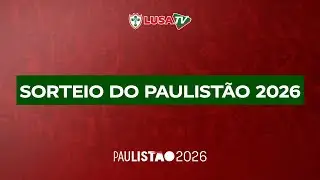 REACT DO SORTEIO DO PAULISTÃO 2026 AO VIVO E COM IMAGENS - 11/11/2025 || LUSA TV