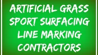 Artificial Grass Sport Surfacing Line Marking Contractors