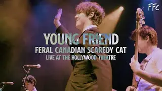 Young Friend - 'feral canadian scaredy cat' | Live at the Hollywood Theatre | BMPCC 4K