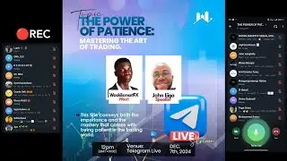 The Art of Forex Trading Waskilsmart ft JayFx - The Power of Patience 
