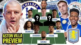 THE CHELSEA XI THAT ENDS ASTON VILLA'S WINNING RUN | ASTON VILLA PREVIEW